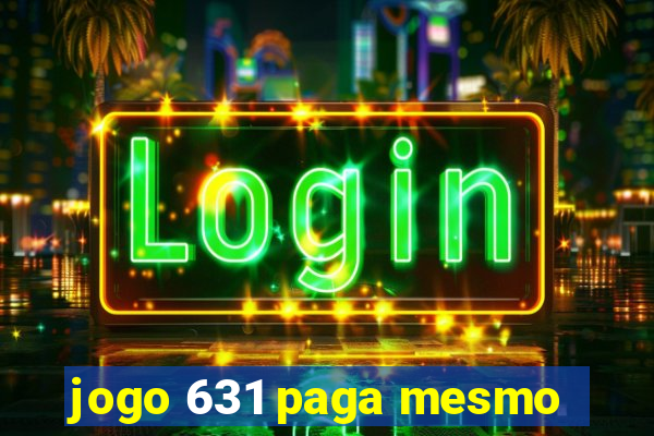 jogo 631 paga mesmo